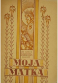 Moja Matka 1947 r