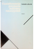 Kształtowanie poczucia sukcesu nauczycieli