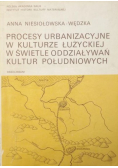 Procesy urbanizacyjne w kulturze łużyckiej w świetle oddziaływań kultur południowych