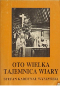 Oto wielka tajemnica wiary