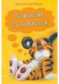 Przepraszam czy tu głaszczą