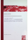 Jakość w zarządzaniu bezpieczeństwem obywateli