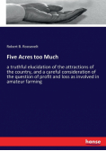 Five Acres too Much