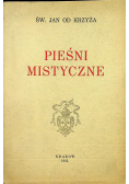 Pieśni Mistyczne  tom X 1942 r.