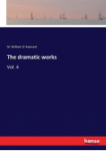 The dramatic works