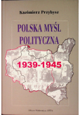 Polska myśl polityczna 1939 - 1945