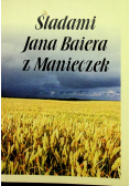 Śladami Jana Baiera z Manieczek