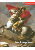 Historia sztuki Tom 10 Neoklasycyzm