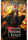 Płomień i krzyż Świat Inkwizytorów Tom 2