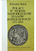 Polacy w wojnie o niepodległość Stanów Zjednoczonych 1775 1783