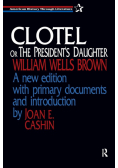 Clotel, or the President's Daughter