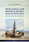 Regionalizm współczesnej architektury
