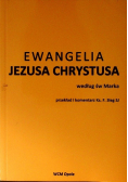 Ewangelia Jezusa Chrystusa wg św Marka