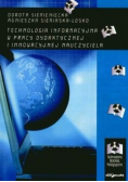 Technologia informacyjna w pracy dydaktycznej w innowacyjnej nauczyciela