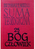 Suma teologiczna 25 Bóg Człowiek Syn Maryi