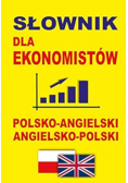 Słownik dla ekonomistów polsko-angielski angielsko-polski