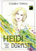 Heidi dorasta