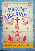 Pokochać Ukrainę
