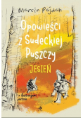 Opowieści z Sudeckiej Puszczy Jesień