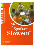 Religia 1 : Spotkanie ze Słowem : Podręcznik