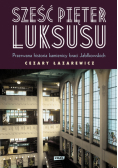 Sześć pięter luksusu