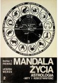 Mandala życia astrologia mity i rzeczywistość Tom 2