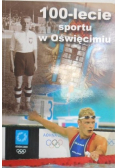 100 lecie sportu w Oświęcimiu