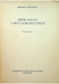 Zbiór zadań z sieci elektrycznych
