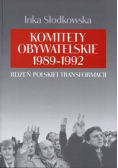 Komitety obywatelskie 1989 1992