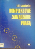 Kompleksowe zarządzanie pracą