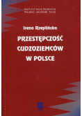 Przestępczość cudzoziemców w Polsce