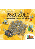 Pszczoły miodne i niemiodne