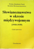Słowianoznawstwo w okresie międzywojennym Część I