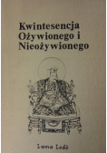 Kwintesencja Ożywionego i Nieożywionego