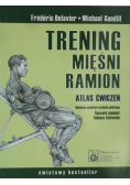 Trening mięśni ramion