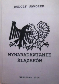 Wynaradawianie Ślązaków