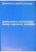 Społeczeństwo informacyjne  Szanse zagrożenia  wyznania
