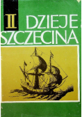 Dzieje Szczecina Tom II