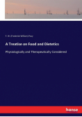 A Treatise on Food and Dietetics