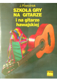 Szkoła gry na gitarze i na gitarze hawajskiej