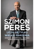 Liczą się tylko wielkie marzenia