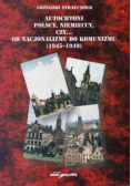 Autochtoni Polscy,Niemieccy czy...od nacjonalizmu do komunizmu (1945-1949)