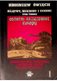 Klątwy mikroby i uczeni Tom III Ostatni krzyżowiec Europy Część  I Oddychający sarkofag Warneńczyka?