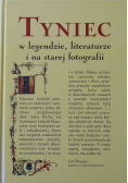 Tyniec w legendzie literaturze i na starej fotografii