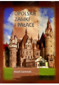 Opolskie zamki i pałace