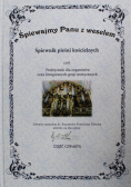 Śpiewajmy Panu z weselem Śpiewnik  część 4