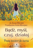 Bądź myśl czuj działa