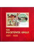 100 pocztowek Opola 1897 - 1938