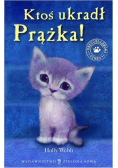 Ktoś ukradł Prążka