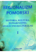 Regionalizm pomorski Tom I